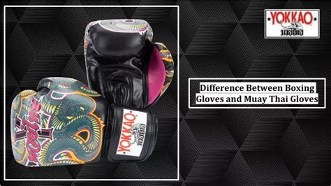 Difference Between Boxing Gloves and Muay Thai Gloves.